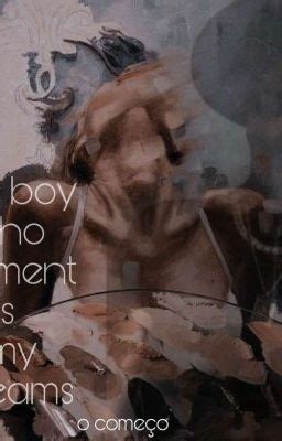 The Boy Who Torments My Dreams Fuck That Cute Boy Wattpad