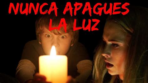 NUNCA APAGUES LA LUZ una película de terror que te hará temer a la