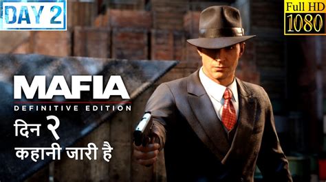 Mafia Definitive Edition Walkthrough Gameplay In HINDI DAY 2