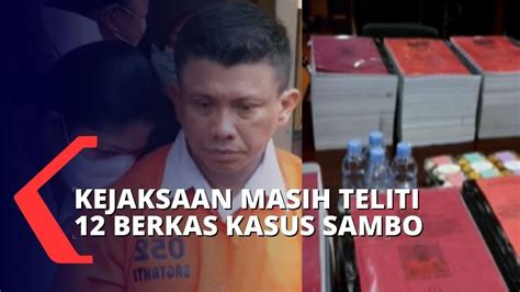 Masuki Hari Ke Kejaksaan Agung Masih Teliti Berkas Kasus Sambo