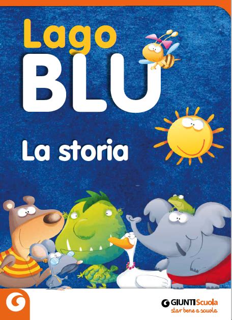 La Storia Di Lago Blu Maiuscolo La Storia Di Lago Blu Maiuscolo