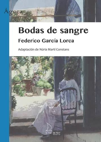 Bodas De Sangre De García Lorca Federico Editorial La Mar De Facil