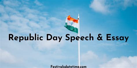 Republic Day Speech And Essay Festivals Date And Time