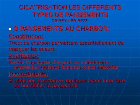 PPT CICATRISATION LES DIFFERENTS TYPES DE PANSEMENTS Dr