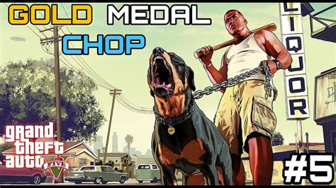 Gta Mission Chop Gold Medal Walkthrough Youtube