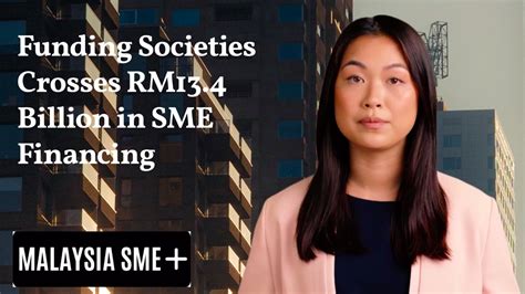 Funding Societies Crosses Rm Billion In Sme Financing Malaysia Sme