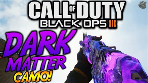 Black Ops 3 Dark Matter Camo On All Guns Dark Matter Gameplay