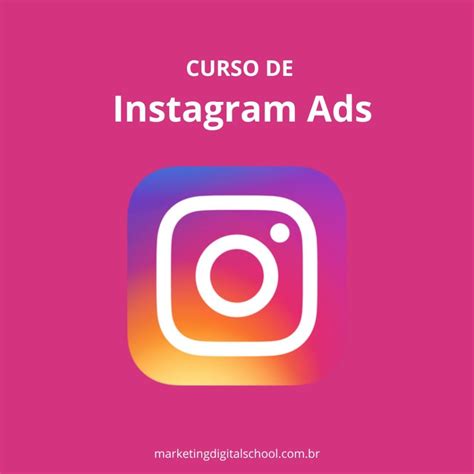 Curso De Instagram Ads Marketing Digital School Cursos E Treinamentos