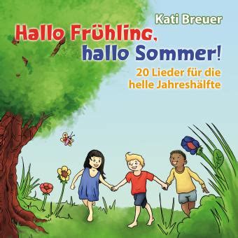 Kinderlieder und mehr CD Hallo Frühling hallo Sommer 20 Lieder für