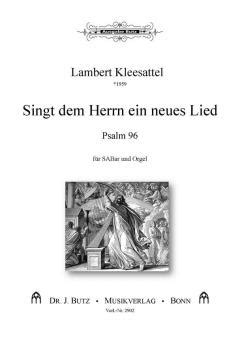 Singt dem Herrn ein neues Lied von Lambert Kleesattel Noten für