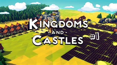 Let s play Kingdoms and Castles 〢 Königreich Exodium 1 YouTube