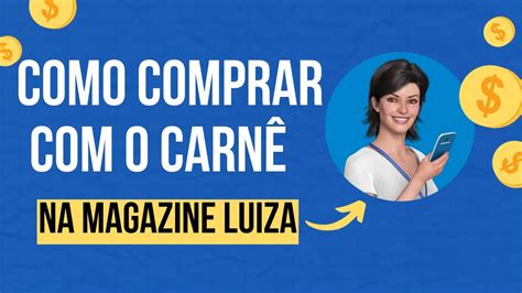 Carne Magazine Luiza Como Fazer