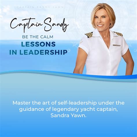 Be The Calm Self Leadership Course Captain Sandy Yawn