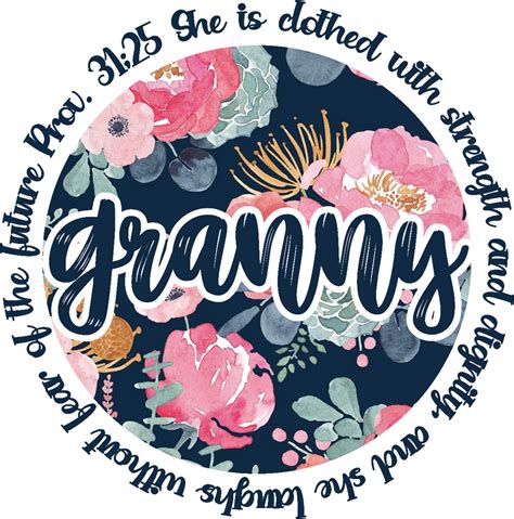 Prov 31 Granny Floral Design Transfer Southern Dream Ga