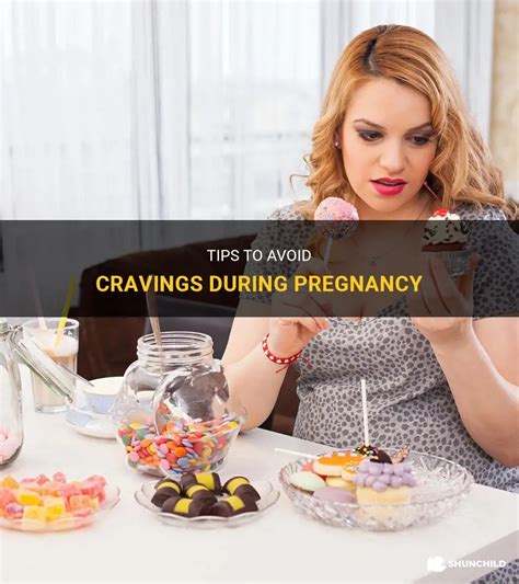 Tips To Avoid Cravings During Pregnancy Shunchild