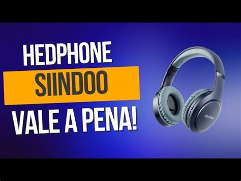 UNBOXING HEADPHONE SIINDOO JH-919 MELHOR CUSTO BENEFÍCIO! - YouTube