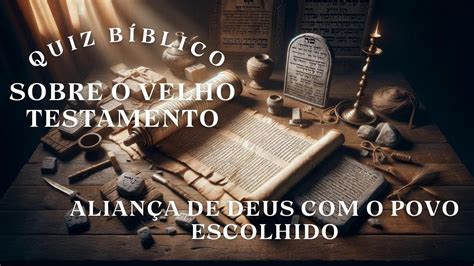 Quiz Bíblico Teste Seus Conhecimentos sobre o Antigo Testamento YouTube