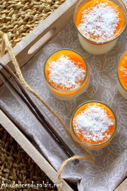 Panna Cotta Au Lait De Coco Coulis De Mangue Aux D Lices Du Palais