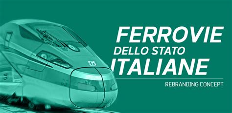 Ferrovie Dello Stato Italiane Rebranding Concept Pt I Behance