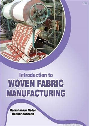 Introduction To Woven Fabric Manufacturing