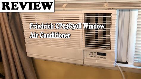 Friedrich Cp24g30b Window Air Conditioner Review 2020 Youtube