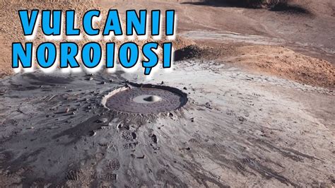 VULCANII NOROIOȘI Luna De Pe Pământ visitromania romania YouTube