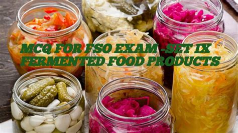 Mcq For Fso Exam Fermented Food Product Youtube