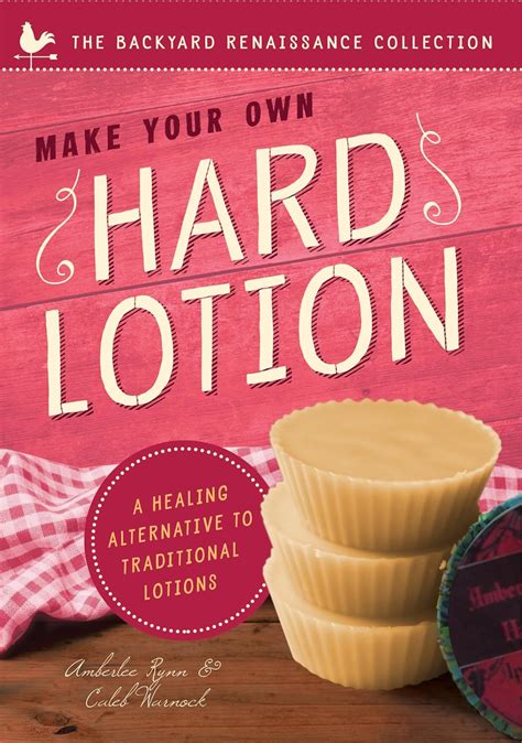 Make Your Own Hard Lotion A Healing Alternative To Traditional Lotions