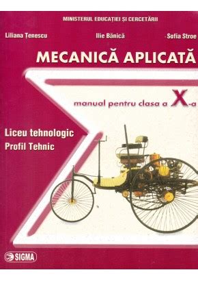 Mecanica Aplicata Manual Pentru Clasa A X A