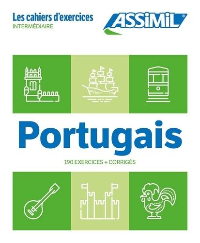 Cahier Exercices Portugais Inter De Pires Lisa Valente Livre Decitre