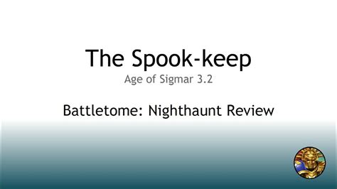 The Stormkeep Battletome Nighthaunt Review Youtube