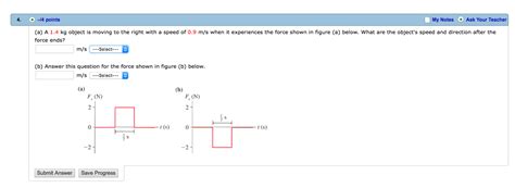 Solved A 1.4 kg object is moving to the right with a speed | Chegg.com 