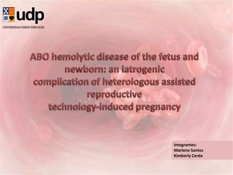 Abo Hemolytic Disease Of The Fetus And Newborn Ppt