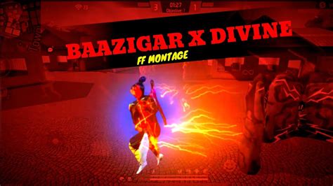 Baazigar X Divine Ff Montage Ff Highlights 1410gaming Proplayer