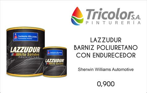 LAZZUDUR BARNIZ POLIURETANO CON ENDURECEDOR SHERWIN WILLIAMS