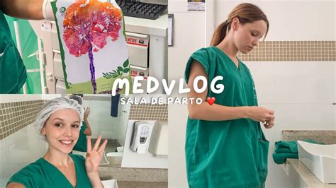 MEDVLOG ROTINA DE UMA INTERNA sala de parto currículo para