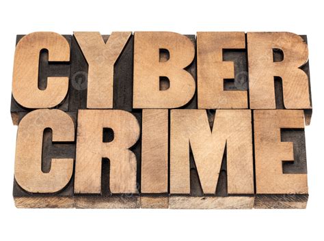 Cyber Crime In Wood Type Internet Type Sign Letterpress Png