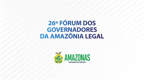 Ao Vivo F Rum Dos Governadores Da Amaz Nia Legal Youtube