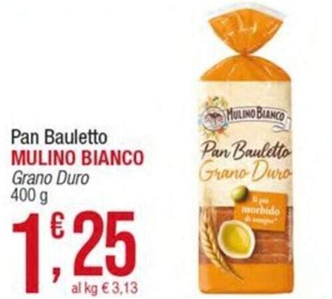 Pan Bauletto MULINO BIANCO Grano Duro 400 G Offerta Di Sidis