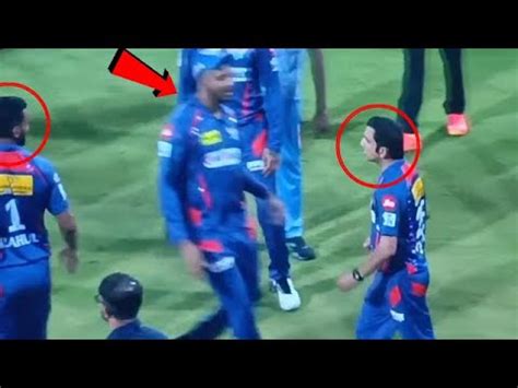 KL Rahul Tried To Stop Gambhir And Virat Kohli Fight After RCB Vs LSG