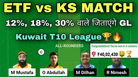 ETF Vs KS Dream11 Team ETF Vs KS Kuwait T10 League ETF Vs KS