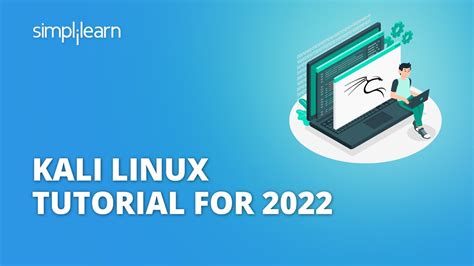 Kali Linux Tutorial For 2022 Beginners Guide To Kali Linux Kali