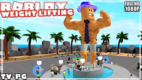 Roblox Weight Lifting Simulator Getting To Strength And To The