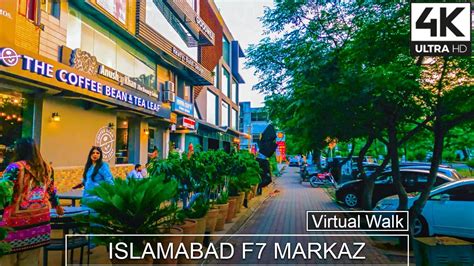 4K Islamabad Pakistan Walking Tour F 7 Markaz Beautiful Islamabad