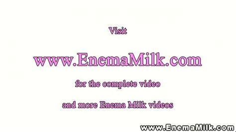 Milk Enema Videos XVIDEOS