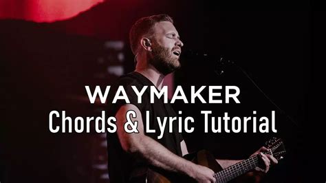 Way Maker Chords Leeland Michael W Smith Sinach