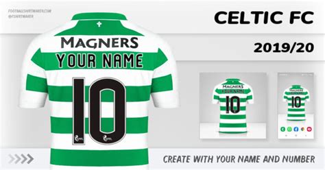 Create Custom Celtic Fc Shirts With Your Name And Number