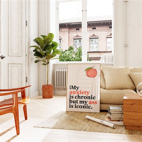 My Anxiety Is Chronic But My Ass Is Iconic Anxiety Print Mindfulness Print Squats Wall Art Self
