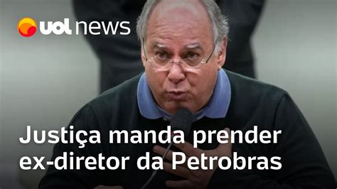 Justi A Manda Prender Renato Duque Ex Diretor Da Petrobras Condenado