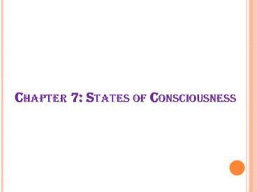 PPT Chapter 7 States Of Consciousness PowerPoint Presentation Free